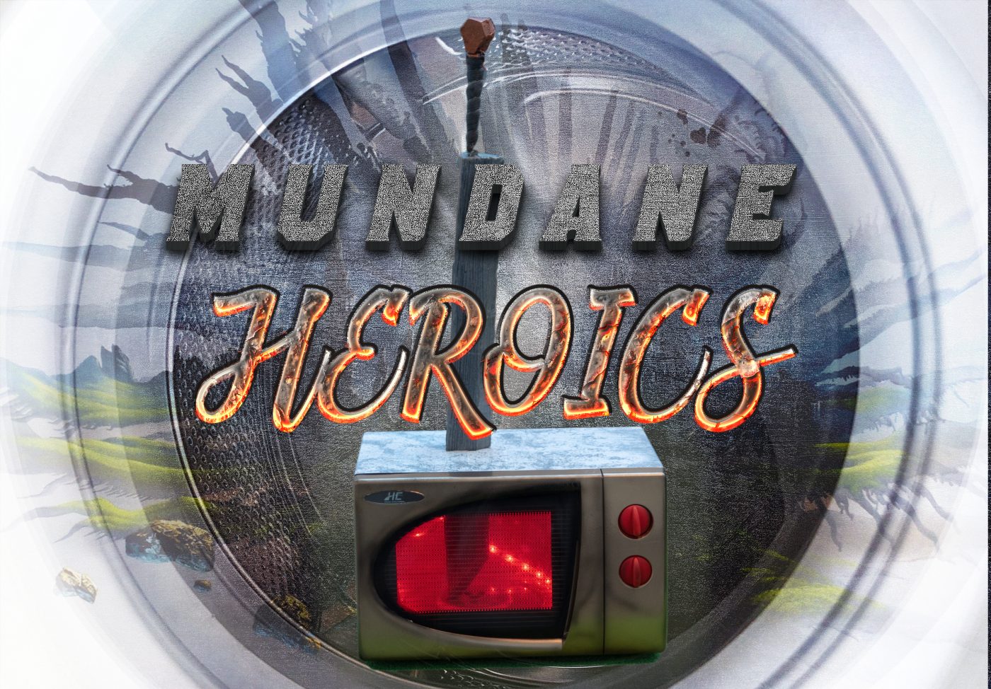 Mundane Heroics